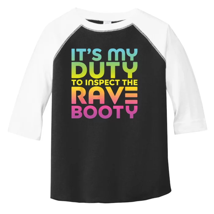 Rave Booty Quote Funny EDM Music Festival Outfit Toddler Fine Jersey T-Shirt