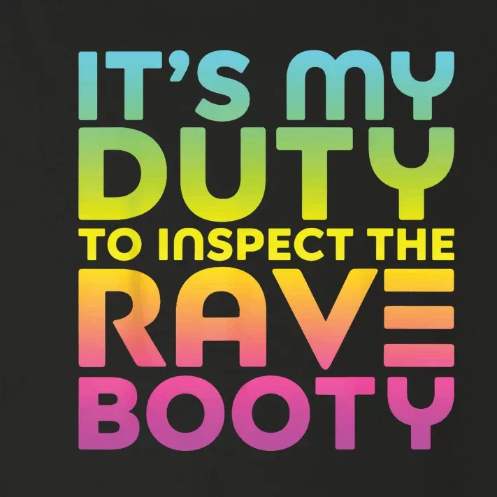 Rave Booty Quote Funny EDM Music Festival Outfit Toddler Long Sleeve Shirt