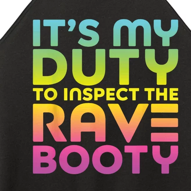 Rave Booty Quote Funny EDM Music Festival Outfit Women’s Perfect Tri Rocker Tank