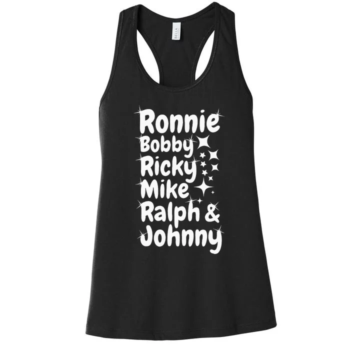 Ronnie Bobby Ricky Mike Ralph And Johnny Women's Racerback Tank