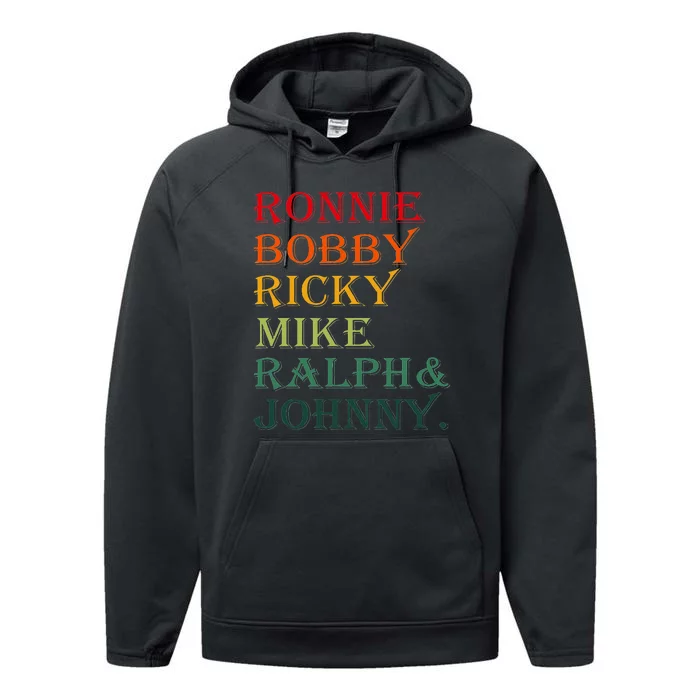 Ronnie Bobby Ricky Mike Ralph And Johnny Performance Fleece Hoodie