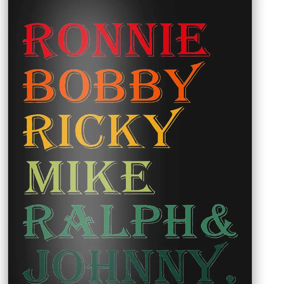 Ronnie Bobby Ricky Mike Ralph And Johnny Poster