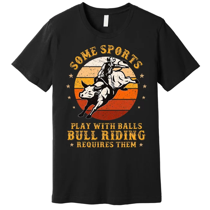 Rodeo Bull Riding Vintage Cowboy Country Ranch Bull Rider Premium T-Shirt