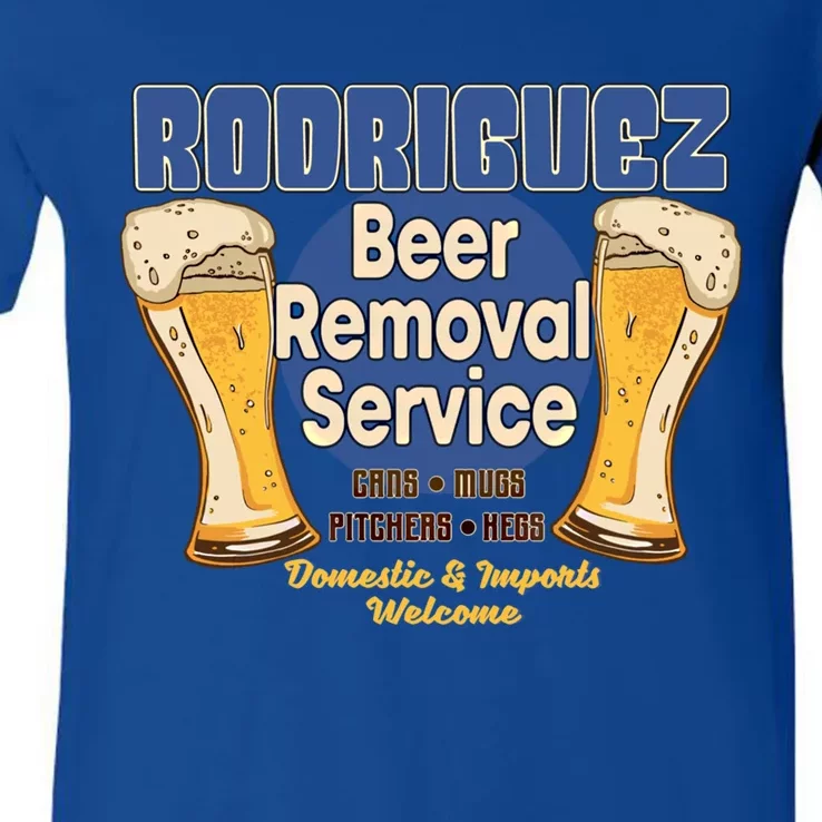 Rodriguez Beer Removal Service Funny Party Ing Gift V-Neck T-Shirt