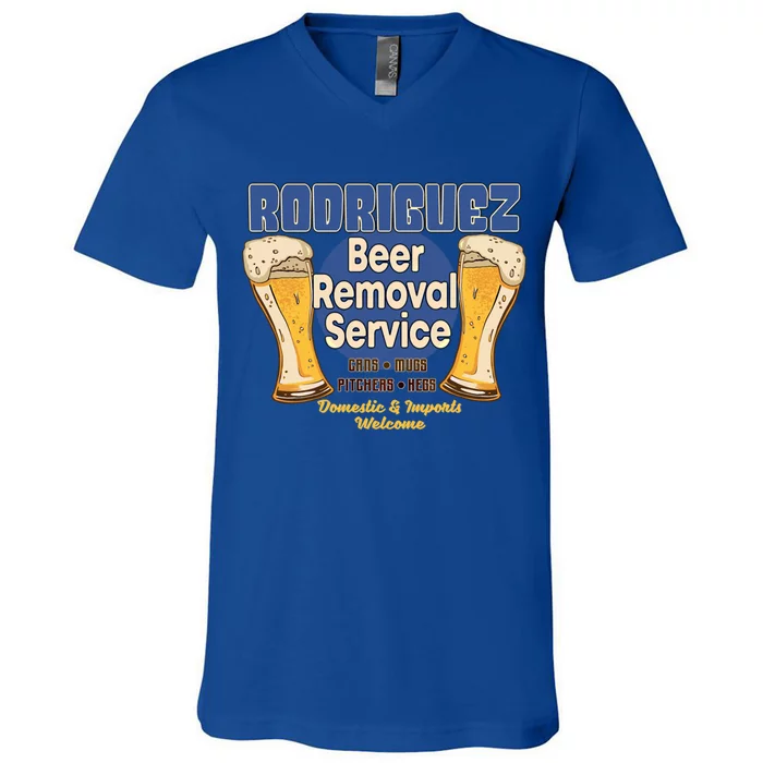 Rodriguez Beer Removal Service Funny Party Ing Gift V-Neck T-Shirt