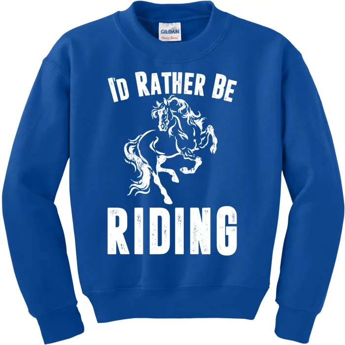 Rather Be Riding Horses Equestrian Horseback Rider Mom Cool Gift Kids Sweatshirt