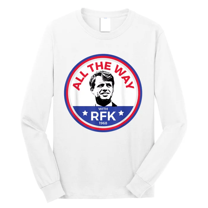 RFK Bobby Robert F Kennedy Long Sleeve Shirt