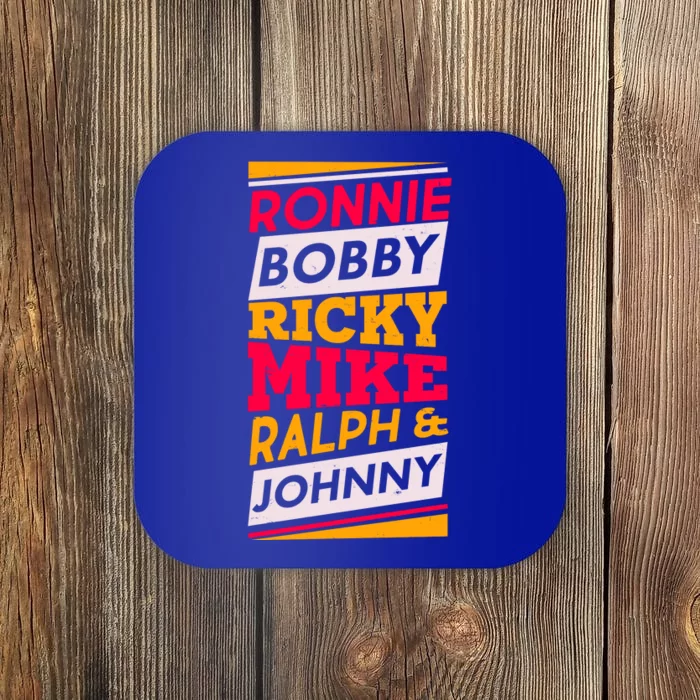 Ronnie Bobby Ricky Mike Ralph And Johnny Coaster