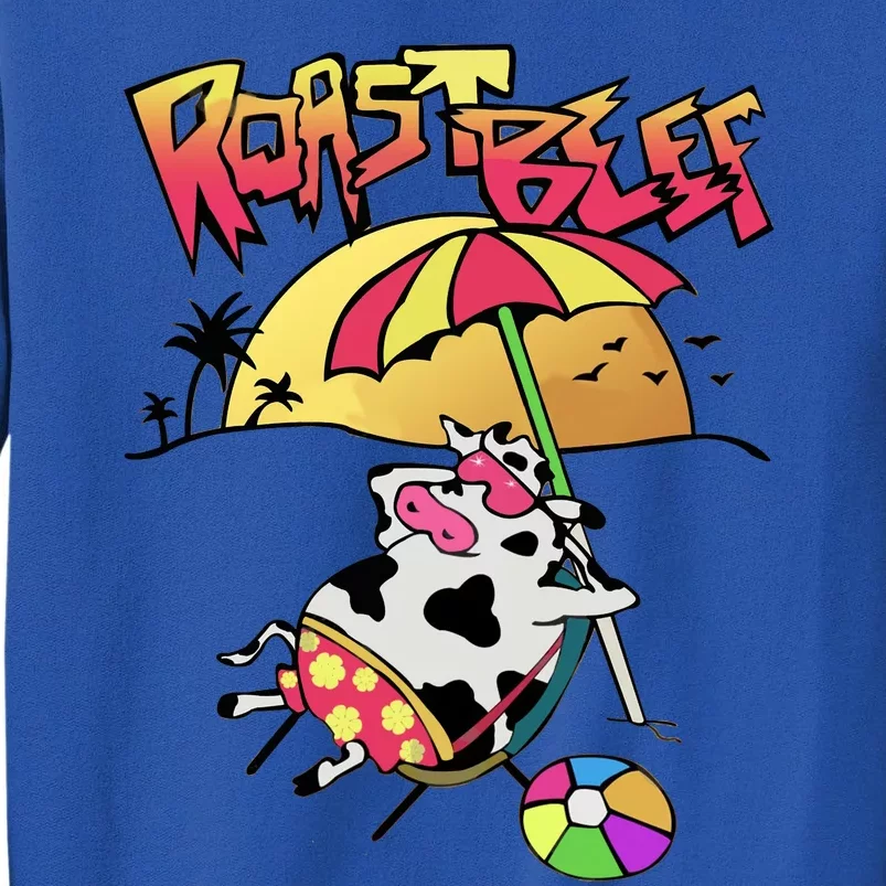 Roast Beef Tall Sweatshirt