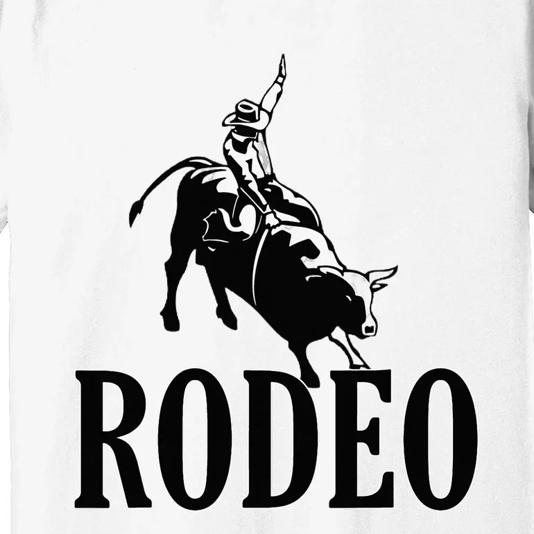 Rodeo Bull Rider Cowboy Riding A Bull At The Rodeo Premium T-Shirt