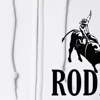 Rodeo Bull Rider Cowboy Riding A Bull At The Rodeo Full Zip Hoodie