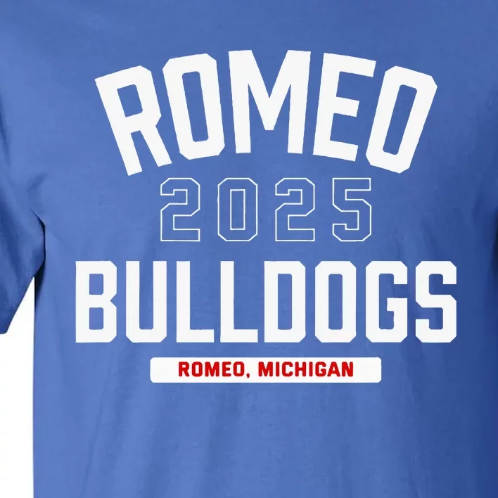 Romeo Bulldogs Romeo Michigan 2025 Tall T-Shirt