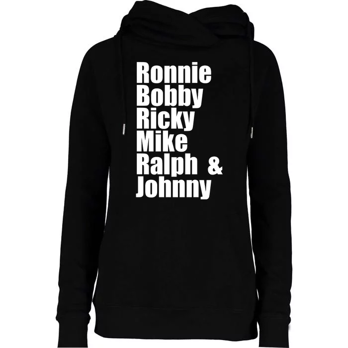 Ronnie Bobby Ricky Mike Ralph And Johnny Womens Funnel Neck Pullover Hood