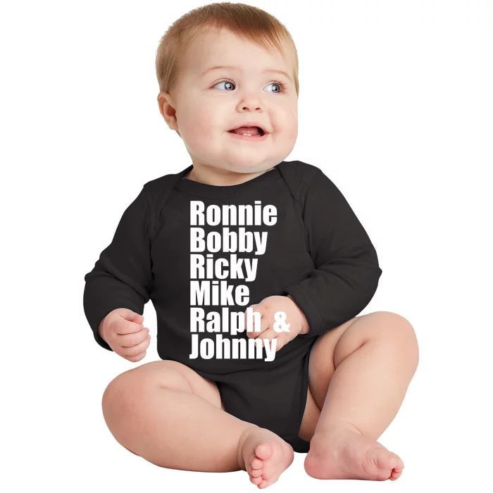 Ronnie Bobby Ricky Mike Ralph And Johnny Baby Long Sleeve Bodysuit