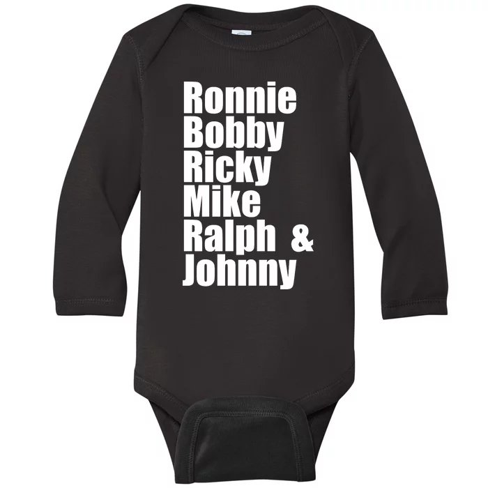 Ronnie Bobby Ricky Mike Ralph And Johnny Baby Long Sleeve Bodysuit