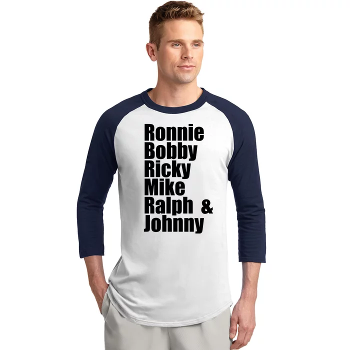 Ronnie Bobby Ricky Mike Ralph And Johnny Baseball Sleeve Shirt