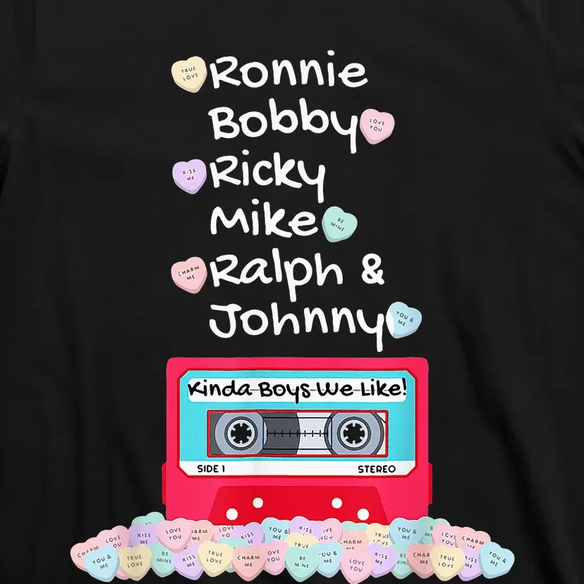 Ronnie Bobby Ricky Mike Ralph And Johnny Kinda We Like T-Shirt