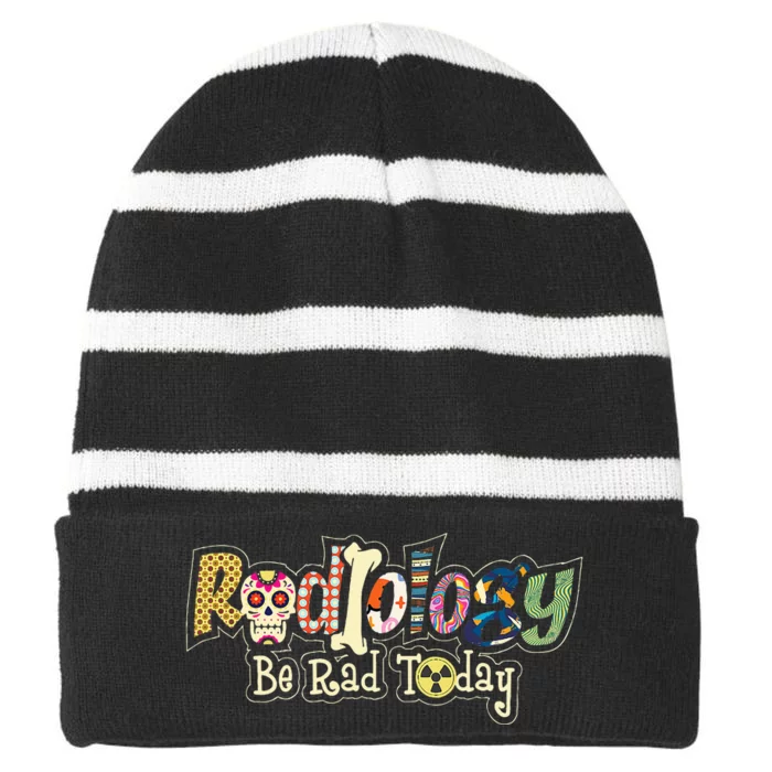 Radiology Be Rad Today Skull Radiologist Xray Technician Striped Beanie with Solid Band