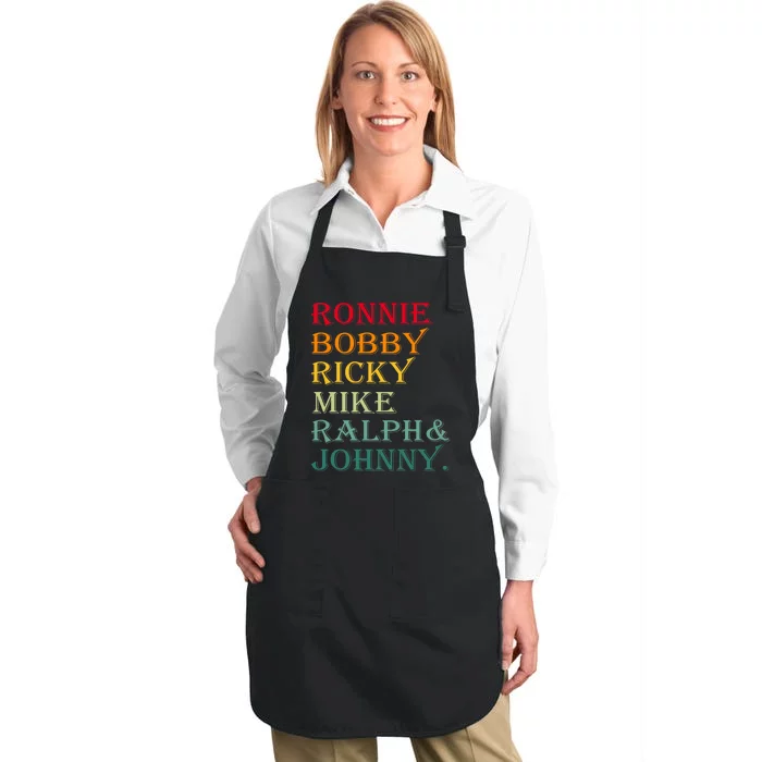 Ronnie Bobby Ricky Mike Ralph And Johnny Full-Length Apron With Pocket