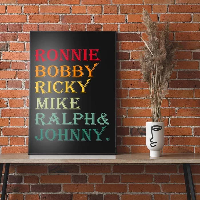 Ronnie Bobby Ricky Mike Ralph And Johnny Poster