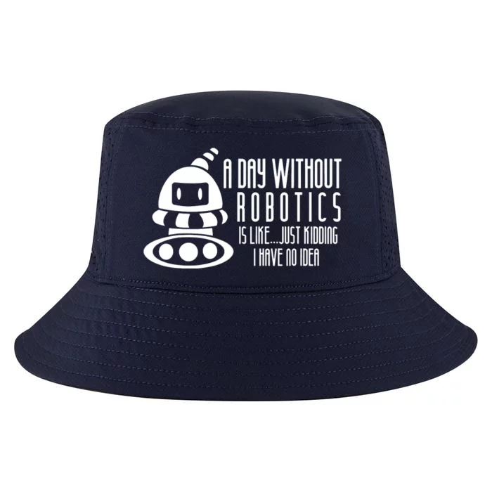 Robotics Build Robots A Day Without Robotics Cool Comfort Performance Bucket Hat