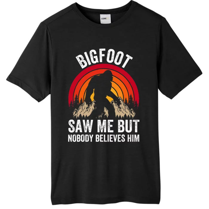 retro Bigfoot Saw Me But Nobody Believes Him ChromaSoft Performance T-Shirt