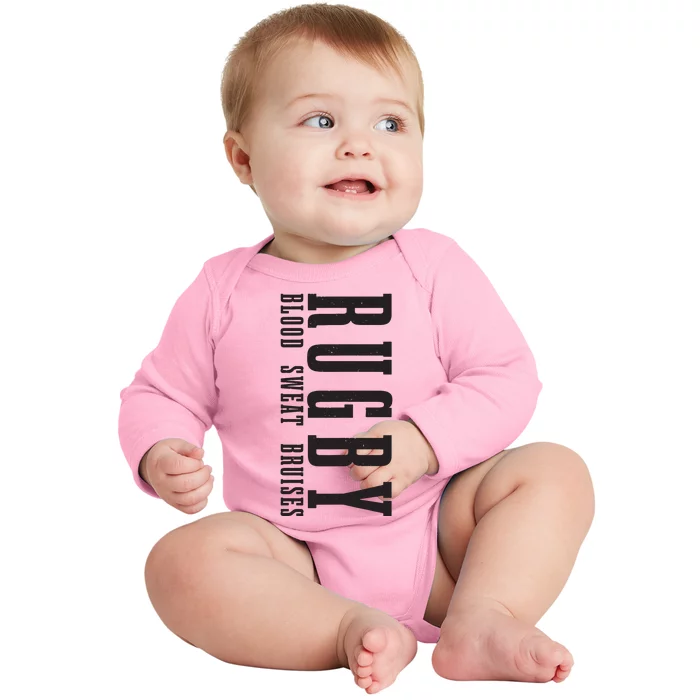 Rugby Blood Sweat Bruises Funny Rugby Player Fan Baby Long Sleeve Bodysuit