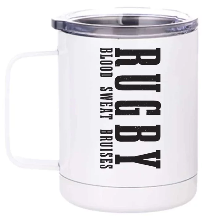 Rugby Blood Sweat Bruises Funny Rugby Player Fan Front & Back 12oz Stainless Steel Tumbler Cup