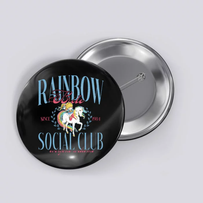 Rainbow Brite Social Club Since 1984 Everyone Welcome Button