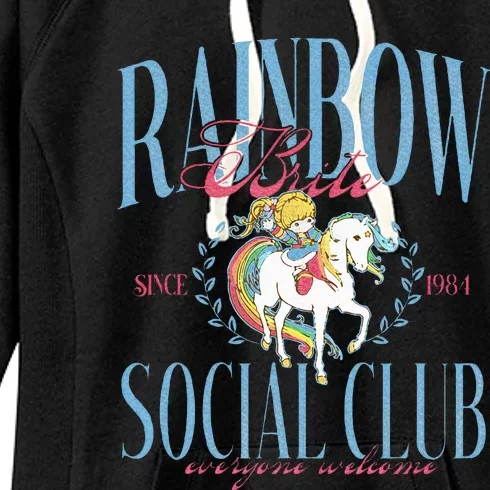 Rainbow Brite Social Club Since 1984 Everyone Welcome Women's Fleece Hoodie