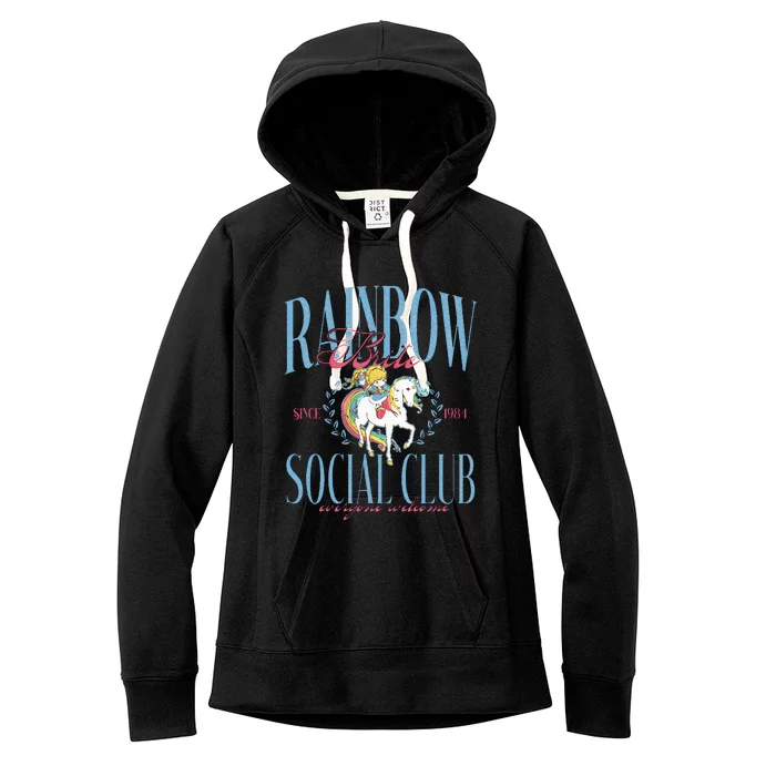 Rainbow Brite Social Club Since 1984 Everyone Welcome Women's Fleece Hoodie