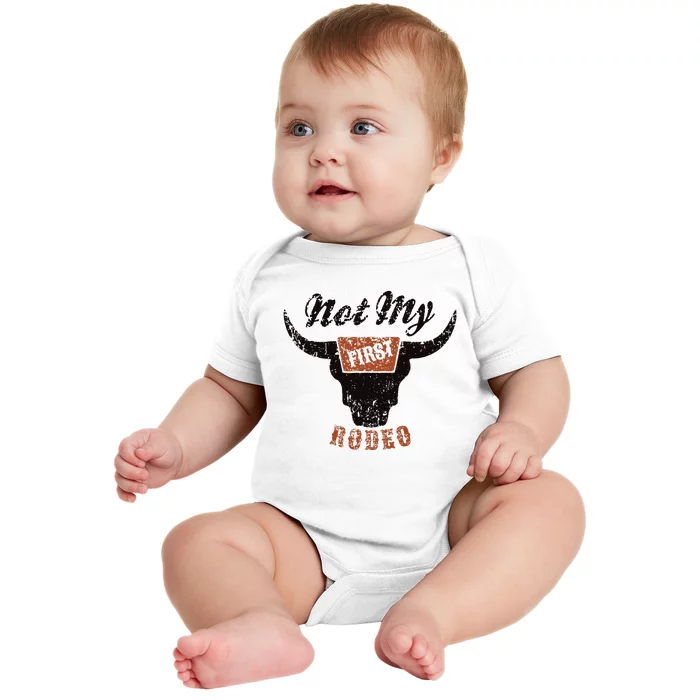 Retro Bull Skull Not My First Rodeo Western Country Cowboy Baby Bodysuit