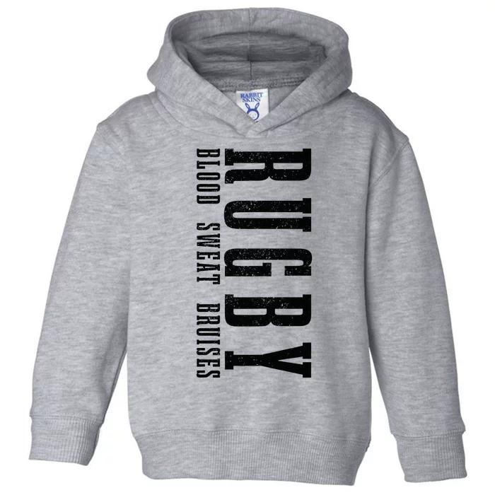 Rugby Blood Sweat Bruises Toddler Hoodie