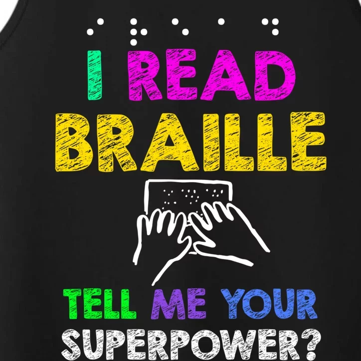 Read Braille Superpower Funny Gift Reader Gift Meaningful Gift Performance Tank