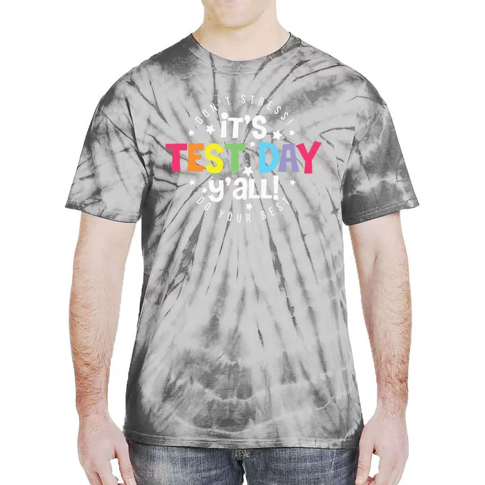 Retro Boho Style Its Test Day Yall Funny Teacher Testing Day Tie-Dye T-Shirt