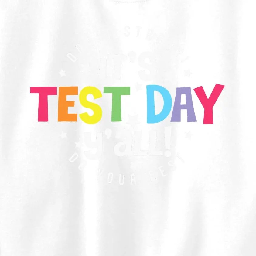 Retro Boho Style Its Test Day Yall Funny Teacher Testing Day Kids Sweatshirt