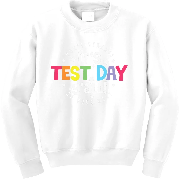 Retro Boho Style Its Test Day Yall Funny Teacher Testing Day Kids Sweatshirt