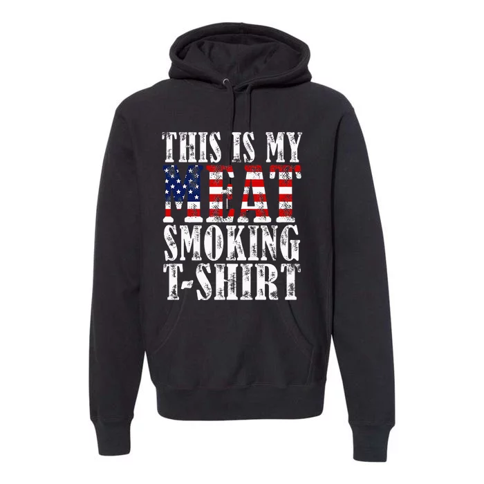 Retro BBQ Smoker Vintage US Flag This Is My Meat Smoking Premium Hoodie