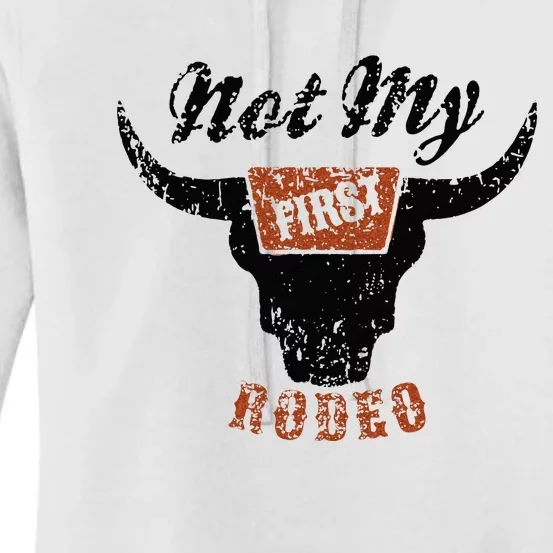 Retro Bull Skull Not My First Rodeo Western Country Cowboy Women's Pullover Hoodie