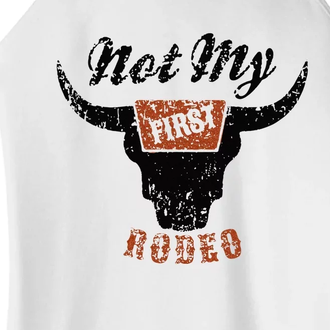 Retro Bull Skull Not My First Rodeo Western Country Cowboy Women’s Perfect Tri Rocker Tank