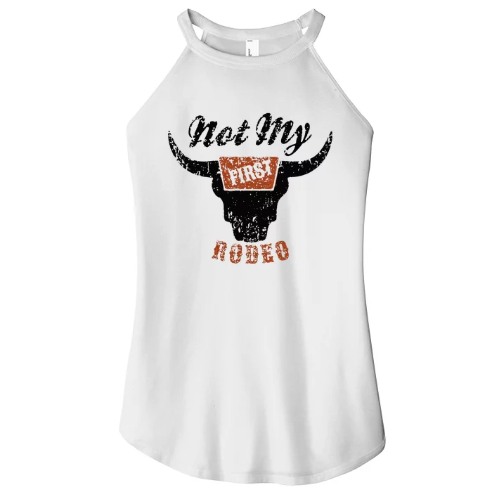 Retro Bull Skull Not My First Rodeo Western Country Cowboy Women’s Perfect Tri Rocker Tank