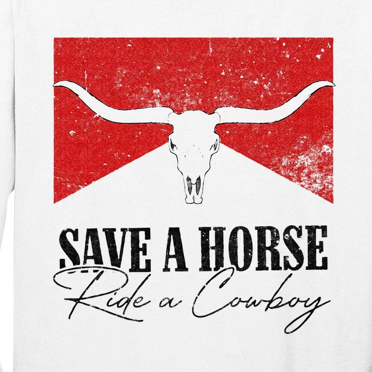 Retro Bull Skull Western Country Save A Horse Ride A Cowboy Long Sleeve Shirt