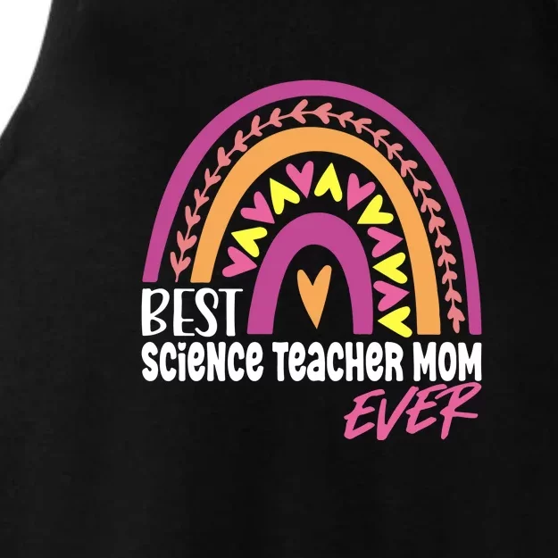 Rainbow Best Science Teacher Mom Ever Mother's Day Gift Ladies Tri-Blend Wicking Tank