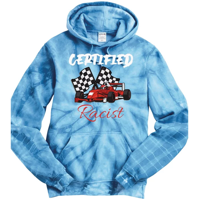 Racer Boost Speedster Certified Retro Racist Certified Race Tie Dye Hoodie