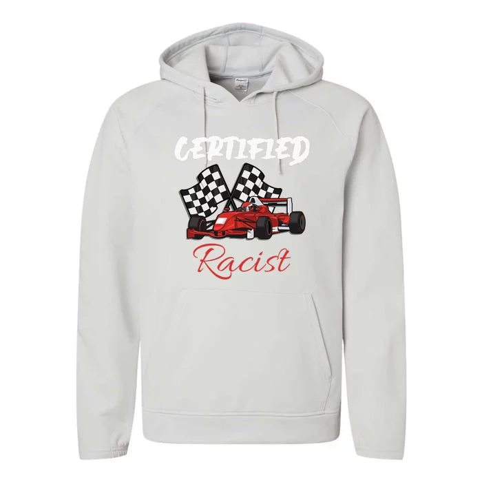 Racer Boost Speedster Certified Retro Racist Certified Race Performance Fleece Hoodie