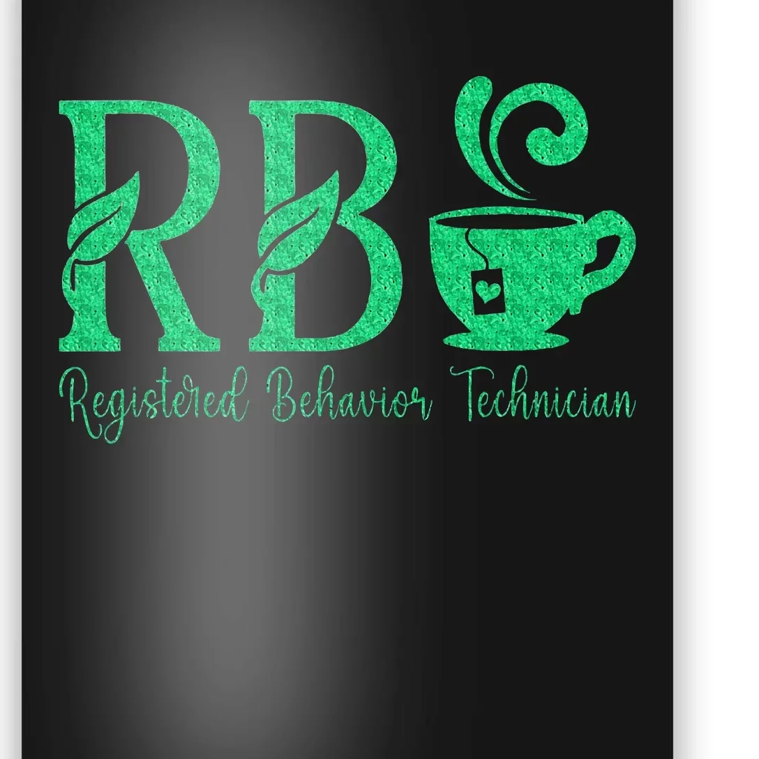 Registered Behavior Technician Funny Rbt Poster