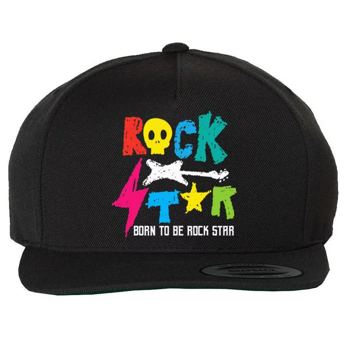 Rockstar Born To Be Rockstar Music Funny Gift Wool Snapback Cap