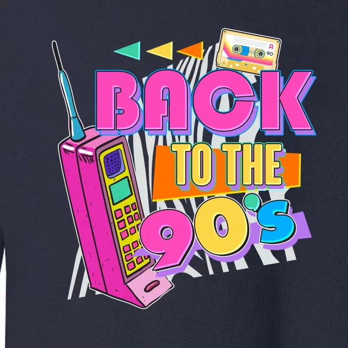 Retro Back To The 90's Nineties Toddler Sweatshirt