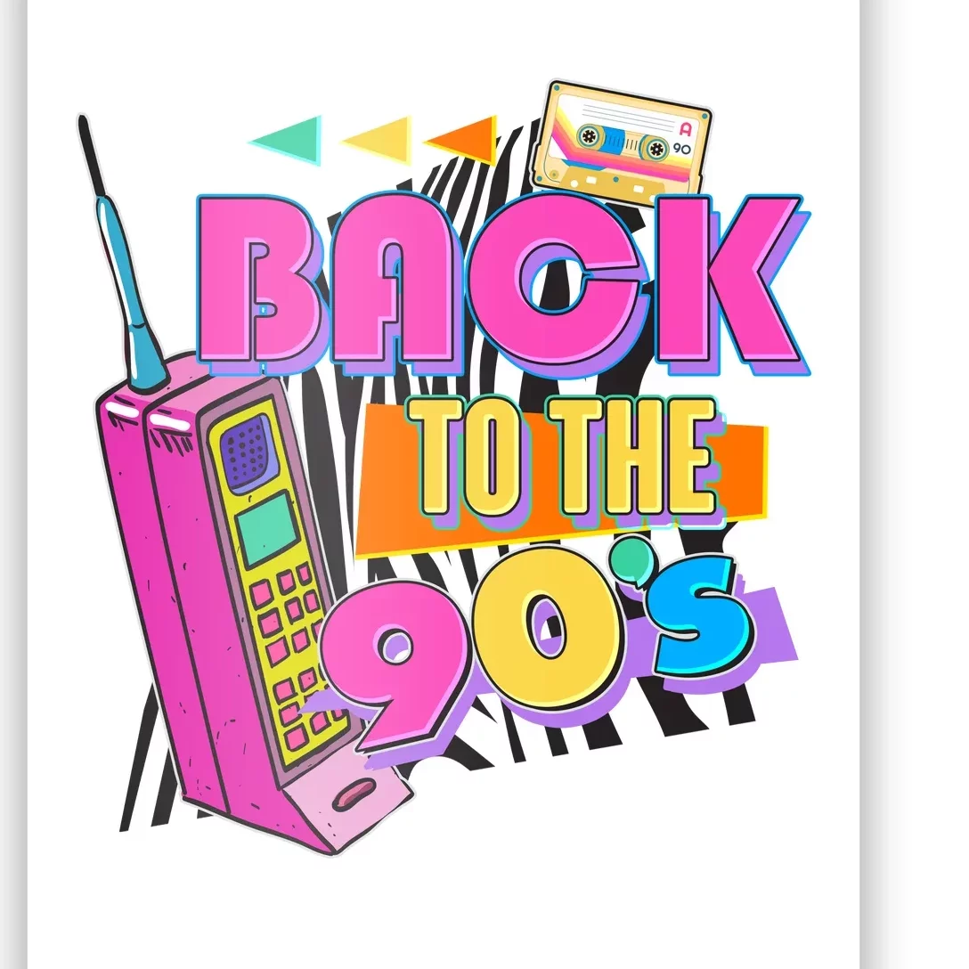 Retro Back To The 90's Nineties Poster