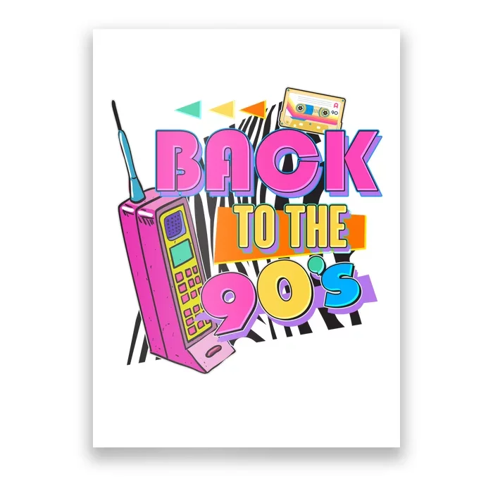 Retro Back To The 90's Nineties Poster